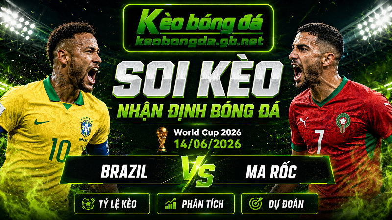 Đội hình dự kiến trước trận Brazil và Ma Rốc