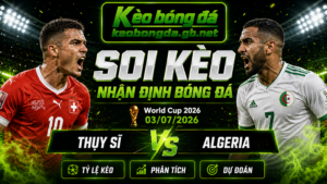 Đội hình dự kiến trước trận  Thụy Sĩ và Algeria